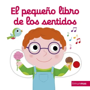 El pequeño libro de los sentidos Choux, Nathalie 2020