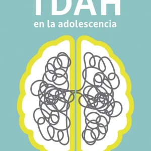 TDAH En la Adolescencia 2026