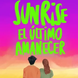 Sunrise. El último amanecer Anna Todd 2026