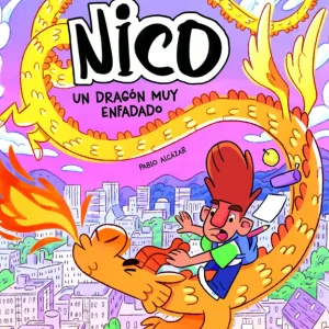 Nico. Un Dragón muy Enfadado Pablo Alcázar Alarcón 2025
