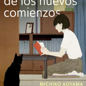 La biblioteca de los nuevos comienzos Aoyama, Michiko 2025