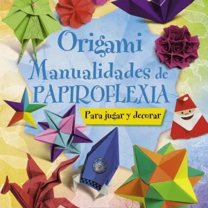 MANUALIDADES PAPIROFLEXIA 2012