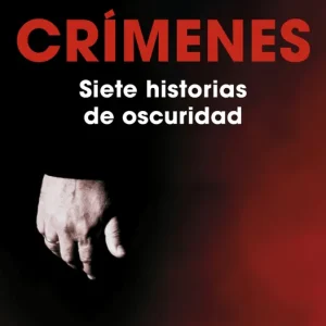 Crímenes. Siete historias de oscuridad Porta, Carles 2023