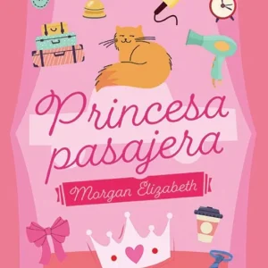Princesa Pasajera Morgan Elizabeth 2026