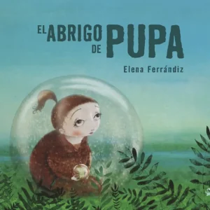 El abrigo de Pupa Ferrándiz Rueda, Elena 2025