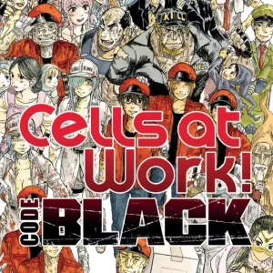 CELLS AT WORK CODE BLACK 02 SHIMIZU, AKANE/ HARADA, SHIGEMITSU/ HATSUYOSHIYA, ISSEY 2023