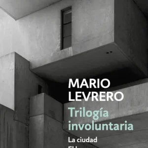 LA CIUDAD/EL LUGAR/PARÍS LEVRERO, MARIO 2016