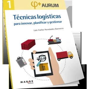Técnicas logísticas innovar, planificar y gestionar Hernández Barrueco, Luis Carlos 2016