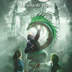 Las crónicas de Narnia: La silla de plata (Libro 6) Lewis, C.S. 2025