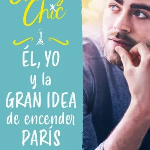 Él, yo y la gran idea de encender París (Valientes) Cherry Chic, 2020