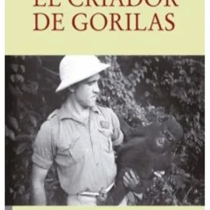 EL CRIADOR DE GORILAS ROBERTO ARLT 2025