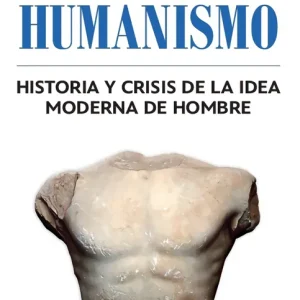 EL MITO DEL HUMANISMO RUÍZ FERNÁNDEZ, ADRIÁN 2026