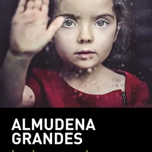 LOS BESOS EN EL PAN Grandes, Almudena 2017