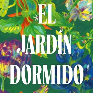 El jardín dormido Carla Gracia 2026