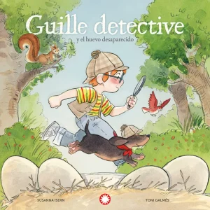 Guille detective y el huevo desaparecido Isern, Susanna 2025