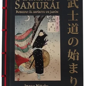 El código del samurái. Bushido: El espíritu de Japón VV.AA. 2014