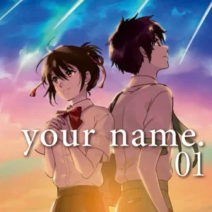 YOUR NAME 1 Shinkai, Makoto 2017
