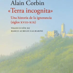 Terra incognita Corbin, Alain 2024