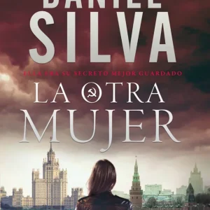 LA OTRA MUJER Silva, Daniel 2019