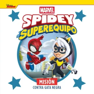 Spidey y su superequipo. Misión contra Gata Negra Marvel 2026