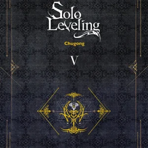 SOLO LEVELING 05 NOVELA CHUGONG 2026