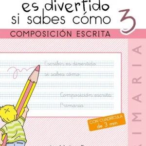 Escribir es divertido si sabes cómo 3 Martinez Romero, Jose 2014
