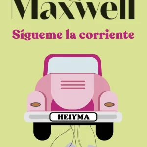 Sígueme la corriente Maxwell, Megan 2022