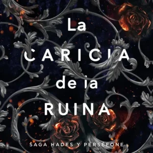 La caricia de la ruina (Hades y Perséfone #3) St. Clair, Scarlett 2026