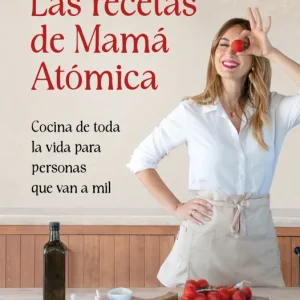 Las recetas de Mamá Atómica 2026