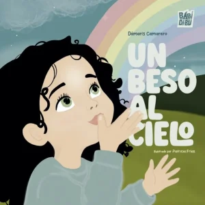 Un beso al cielo 2026