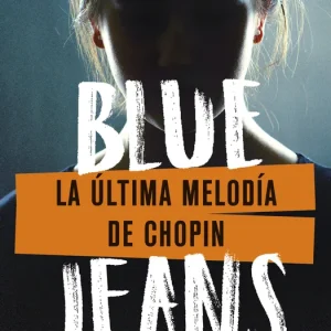 La última melodía de Chopin Blue Jeans 2024