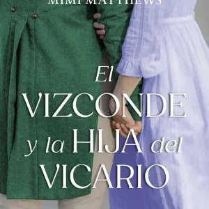 El vizconde y la hija del vicario Mimi Matthews 2026