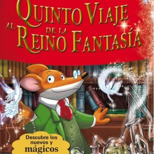 Quinto viaje al Reino de la Fantasía Geronimo Stilton 2010