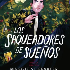 THE RAVEN BOYS 02. LOS SAQUEADORES DE SUENOS STEPHANIE WILLIAMS 2026