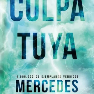CULPA TUYA (EDICIÓN ESPECIAL) Ron, Mercedes 2024