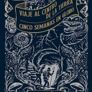 Viaje al centro de la Tierra / Cinco Semanas en globo 2026