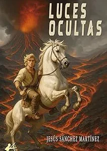 LUCES OCULTAS Sánchez, Jesús 2025