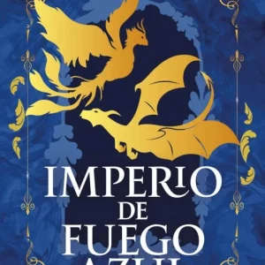 Imperio de fuego azul Cerezo, Lucía 2025