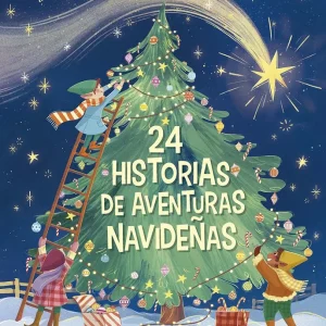 Aventuras navideñas. Tu calendario de adviento en 24 historias Brumana, Emanuela 2025