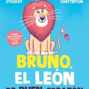 Bruno, el león de buen corazón Stickley, Frances 2026
