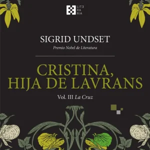 Cristina, hija de Lavrans Vol. III Undset, Sigrid 2025