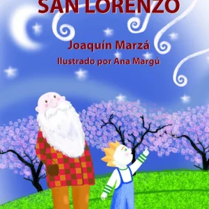 Las lágrimas de San Lorenzo Marzá Mercé, Joaquín 2023