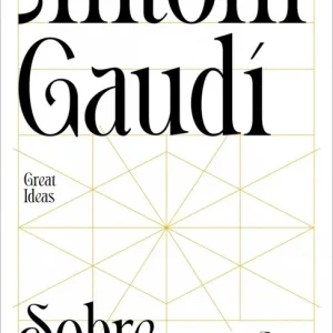 Sobre arquitectura Antoni Gaudí 2026