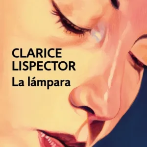 La lámpara LISPECTOR, CLARICE 2026