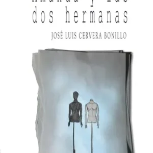 Amanda y las dos hermanas Cervera Bonillo, Jose Luis 2025