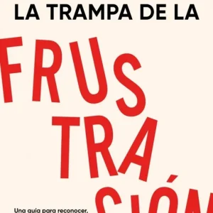 La trampa de la frustración Alfonso Navarro (@alfonso.psicologia) 2026