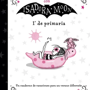 DE VACACIONES CON ISADORA MOON 1º DE PRIMARIA Muncaster, Harriet 2019
