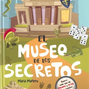 El museo de los secretos Mañeru Cámara, María 2024