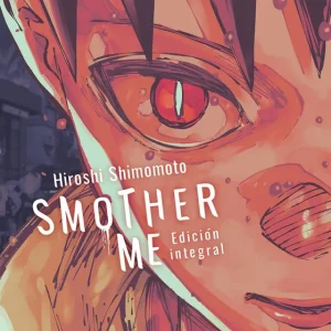SMOTHER ME. INTEGRAL HIROSHI SHIMOMOTO 2026
