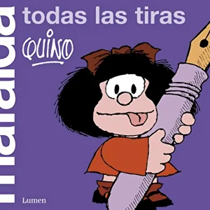 Mafalda. Todas las tiras Quino 2011